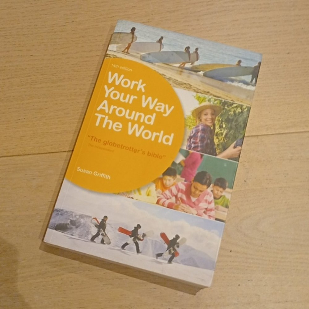 Work Your Way Around The World Paperback Travel Guide Book